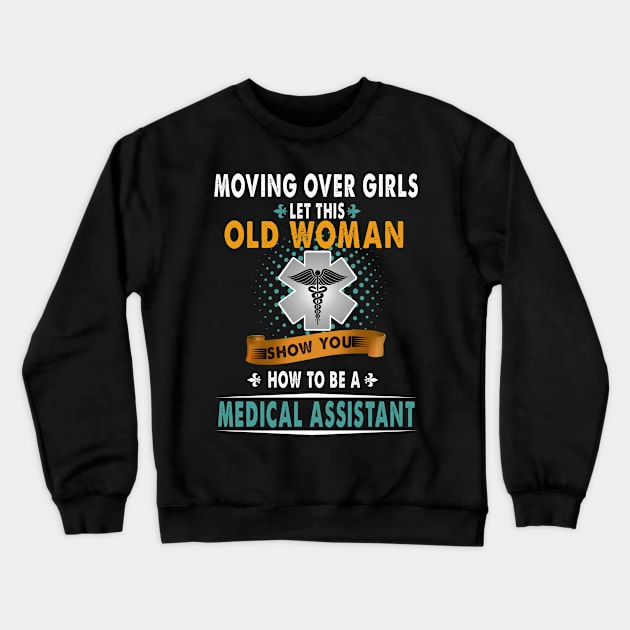 How To Be Medical Assistant Crewneck Sweatshirt by Ohooha